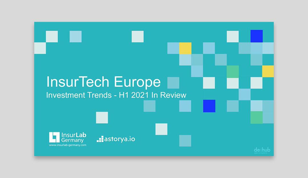 InsurTech Europe: Investment Trends – H1 2021 in Review