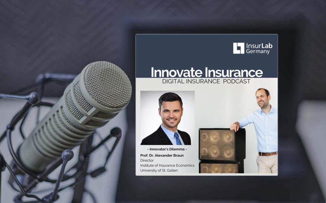 #InnovateInsurance Podcast: Innovator’s Dilemma