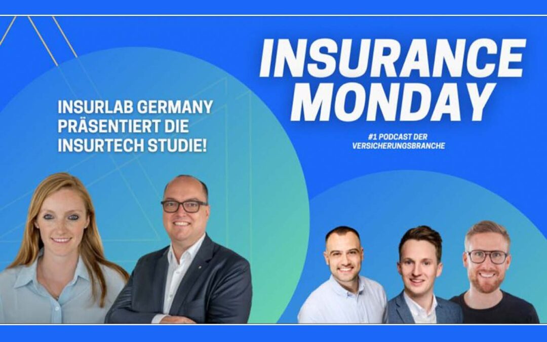 Insurance Monday Podcast: 10 Years of InsurTech in Germany
