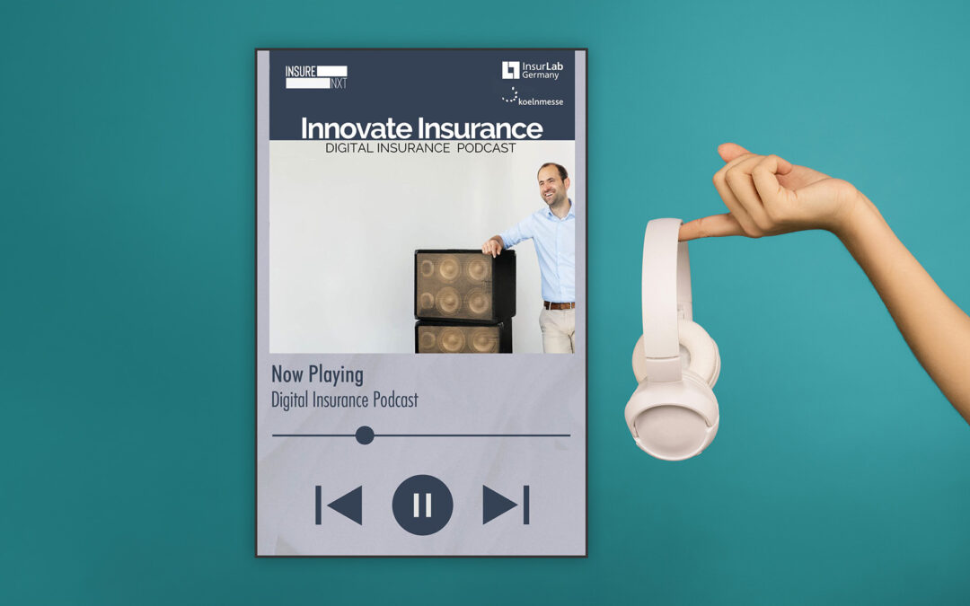 Digital Insurance Podcast: insureNXT specials of the InnovateInsurance format online